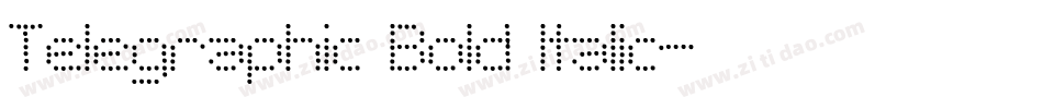 Telegraphic Bold Italic字体转换